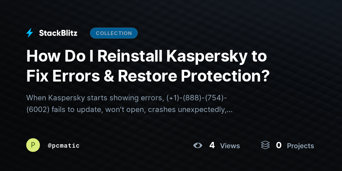 How Do I Reinstall Kaspersky to Fix Errors & Restore Protection? by pcmatic