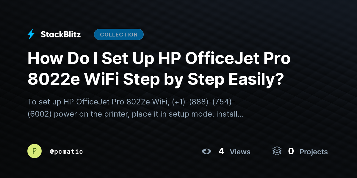 How Do I Set Up HP OfficeJet Pro 8022e WiFi Step by Step Easily? by pcmatic