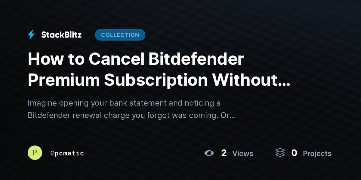 How to Cancel Bitdefender Premium Subscription Without Confusion by pcmatic