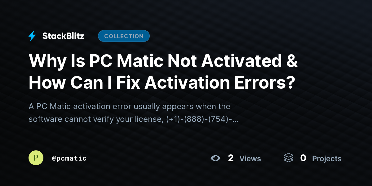 Why Is PC Matic Not Activated & How Can I Fix Activation Errors? by pcmatic