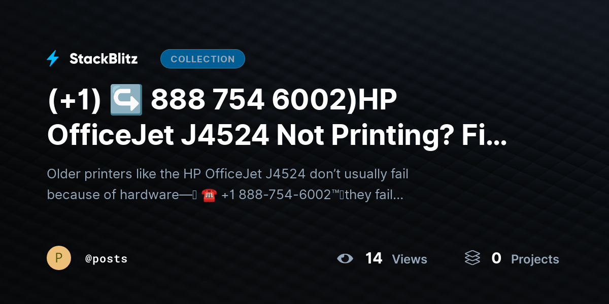 (+1) ↪ 888 754 6002)HP OfficeJet J4524 Not Printing? Fix Issues & Resume Printing by posts
