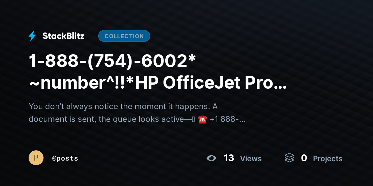 1-888-(754)-6002* ~number^!!*HP OfficeJet Pro 8135e Offline? Fix Issue & Restore Connection by posts