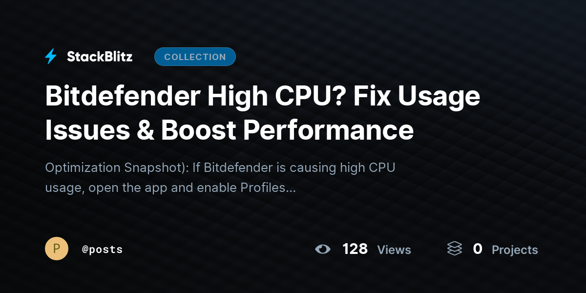 Bitdefender High CPU? Fix Usage Issues & Boost Performance by posts