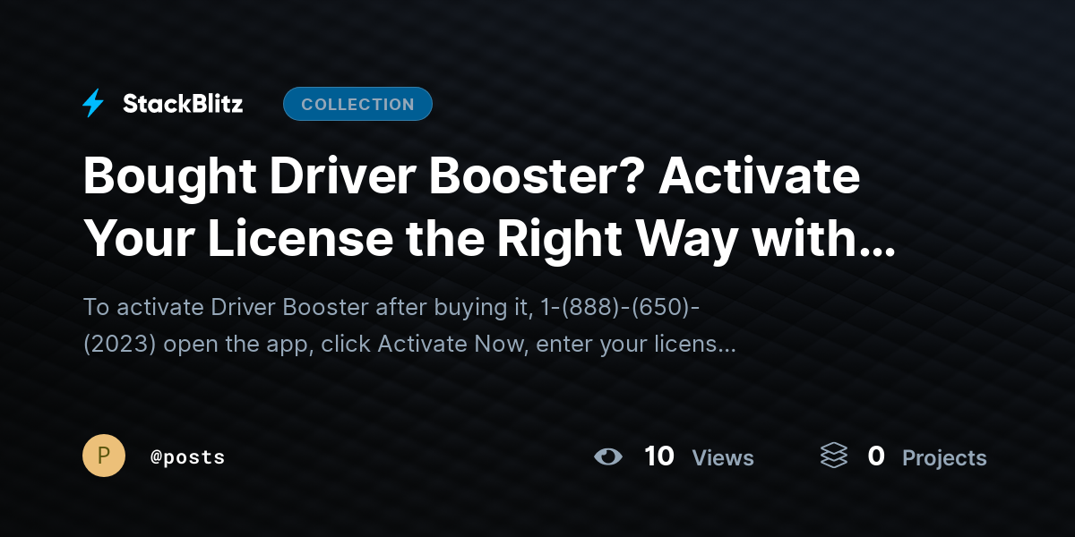 Bought Driver Booster? Activate Your License the Right Way with This Easy Guide by posts