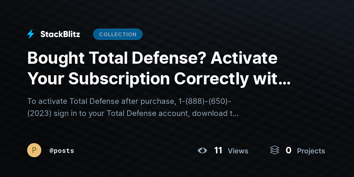 Bought Total Defense? Activate Your Subscription Correctly with This Step-by-Step Guide by posts