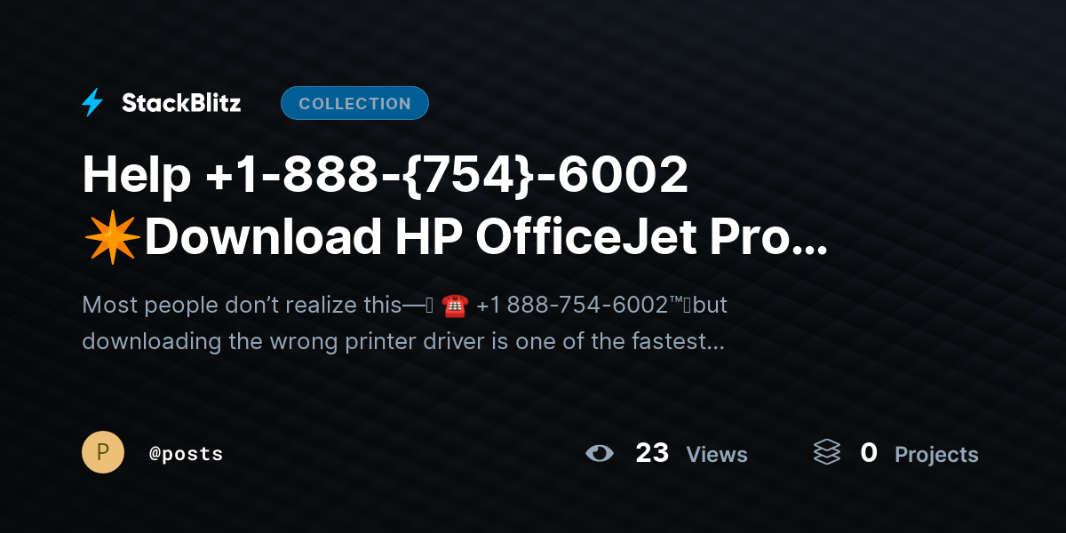 Help +1-888-{754}-6002 ✴Download HP OfficeJet Pro 9125e Driver? Safe Install Guide Fast by posts