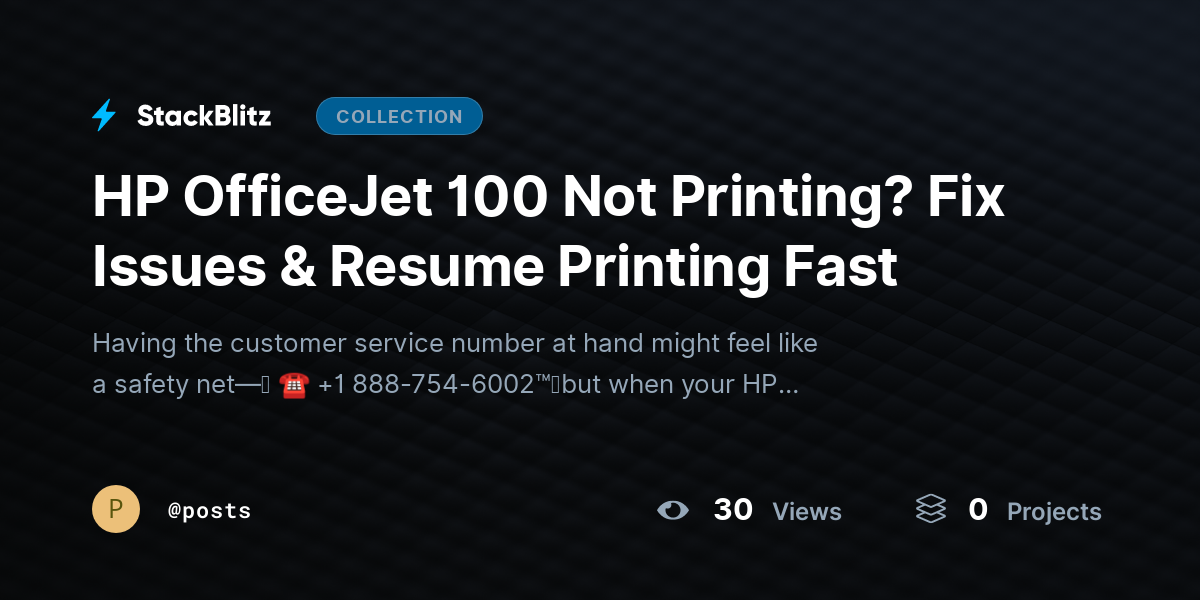 HP OfficeJet 100 Not Printing? Fix Issues & Resume Printing Fast by posts