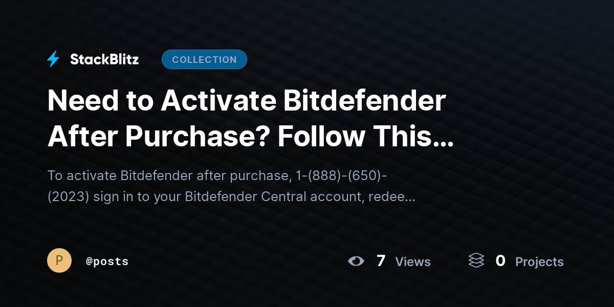 Need to Activate Bitdefender After Purchase? Follow This Step-by-Step Activation Guide by posts