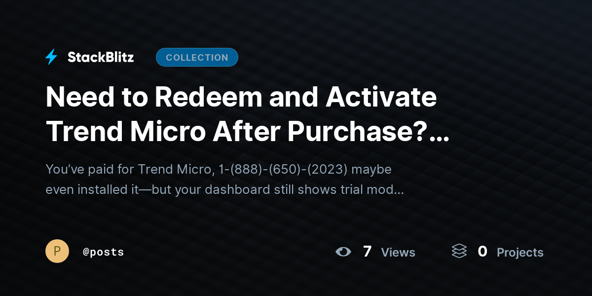 Need to Redeem and Activate Trend Micro After Purchase? Complete Activation with This Complete Guide by posts