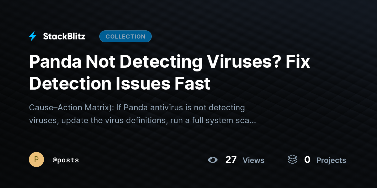 Panda Not Detecting Viruses? Fix Detection Issues Fast by posts
