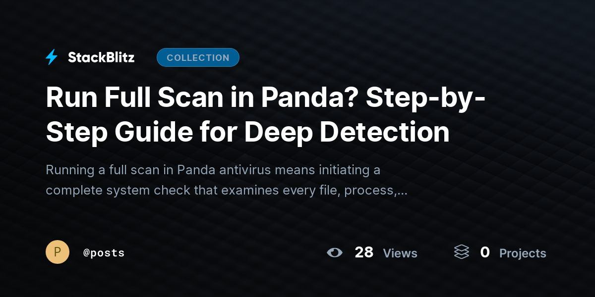 Run Full Scan in Panda? Step-by-Step Guide for Deep Detection by posts