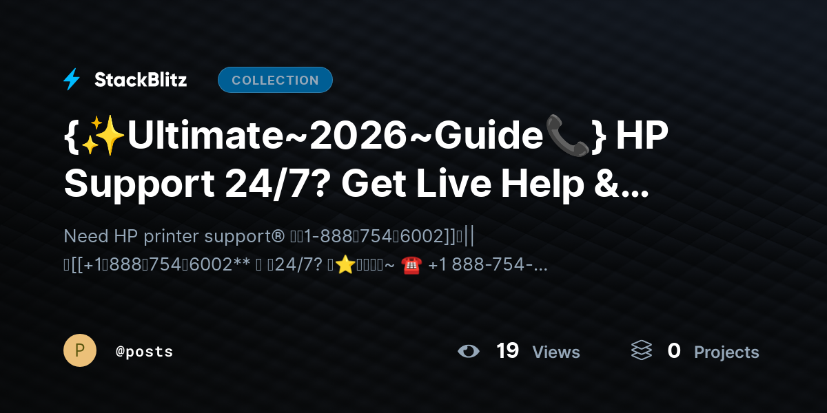 {✨Ultimate~2026~Guide📞} HP Support 24/7? Get Live Help & Instant Assistance by posts
