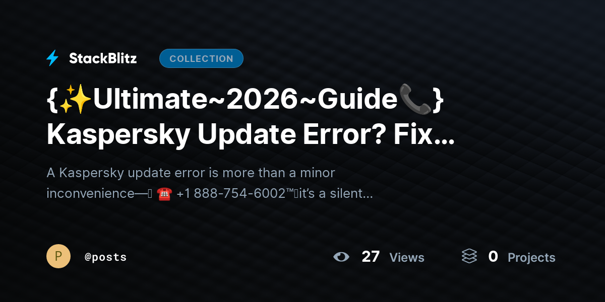 {✨Ultimate~2026~Guide📞} Kaspersky Update Error? Fix Issues & Restore Antivirus Updates Fast by posts