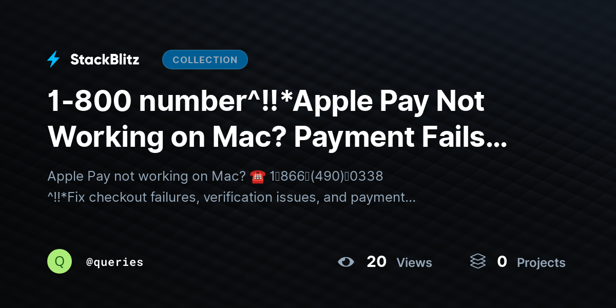 1-800 number^!!*Apple Pay Not Working on Mac? Payment Fails at Checkout – Real Fixes ≋&≋ Reasons Explained by queries