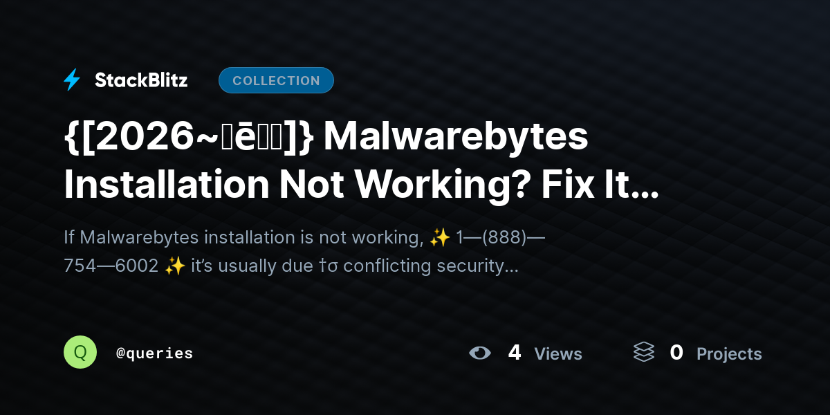 {[2026~𝐡ē𝐥𝐩]} Malwarebytes Installation Not Working? Fix It Fast With These Advanced Steps (2026 Guide) by queries