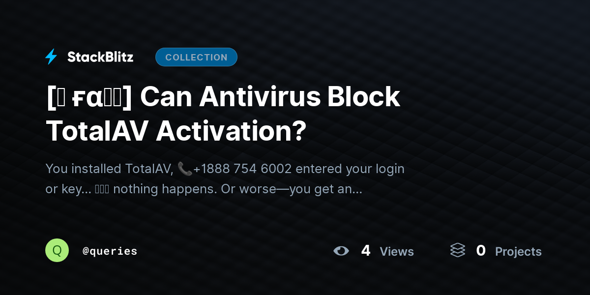 [♜ ғα𝐐𝐒] Can Antivirus Block TotalAV Activation? by queries
