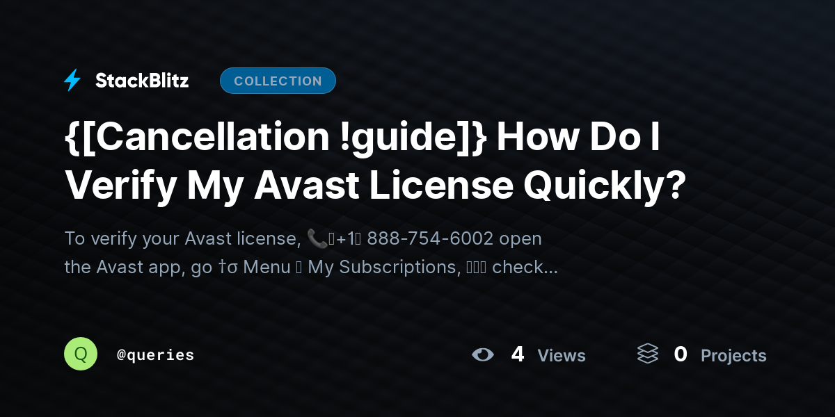 {[Cancellation !guide]} How Do I Verify My Avast License Quickly? by queries