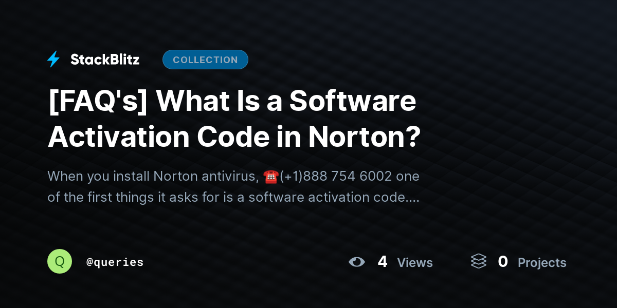 [FAQ's] What Is a Software Activation Code in Norton? by queries