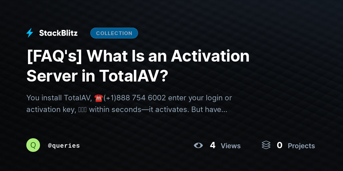 [FAQ's] What Is an Activation Server in TotalAV? by queries