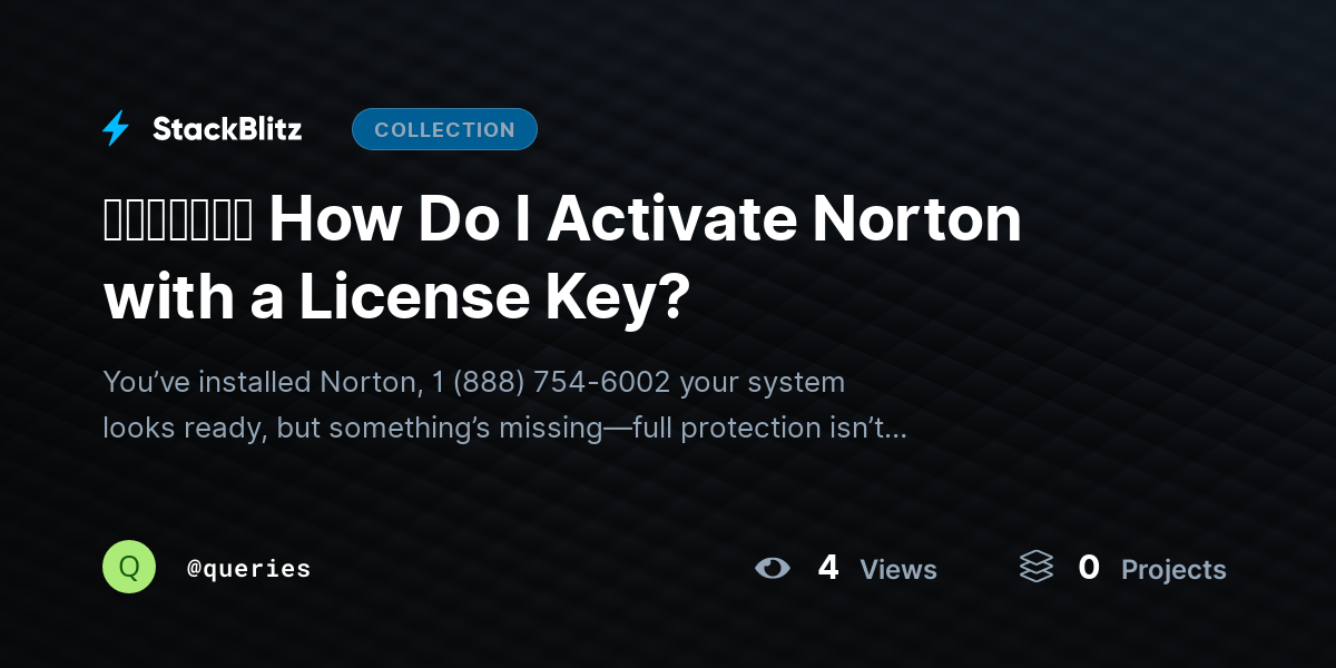 ᵘᵖᵈᵃᵗᵉᵈ How Do I Activate Norton with a License Key? by queries
