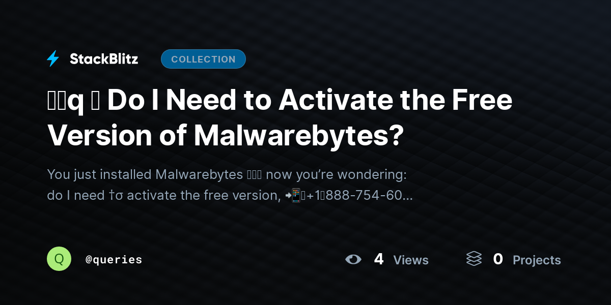 ᶠᵃq ⛧ Do I Need to Activate the Free Version of Malwarebytes? by queries