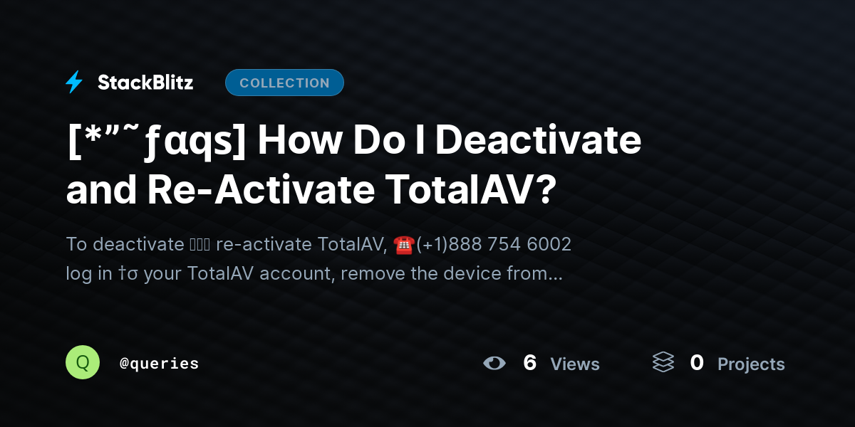 [*”˜ƒαqѕ] How Do I Deactivate and Re-Activate TotalAV? by queries