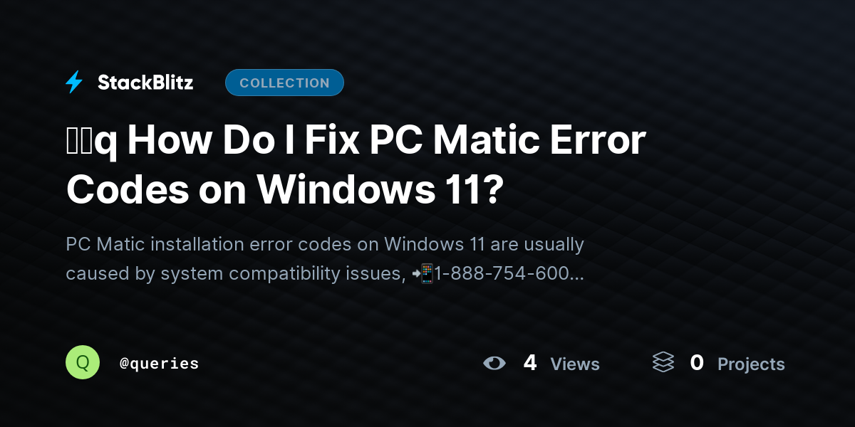 ᶠᵃq How Do I Fix PC Matic Error Codes on Windows 11? by queries