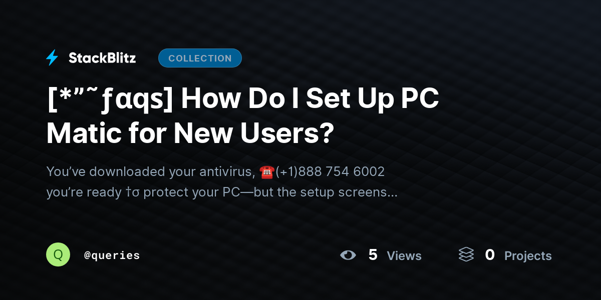 [*”˜ƒαqѕ] How Do I Set Up PC Matic for New Users? by queries