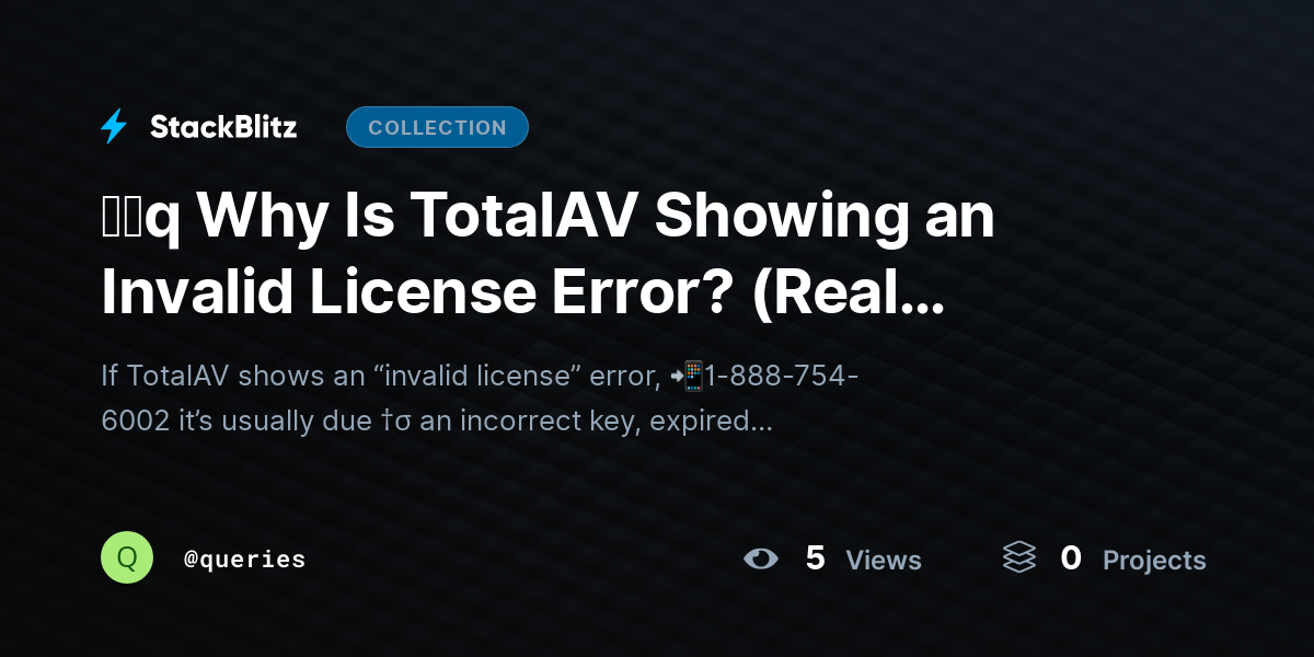 ᶠᵃq Why Is TotalAV Showing an Invalid License Error? (Real Causes + Fixes That Work in 2026) by queries