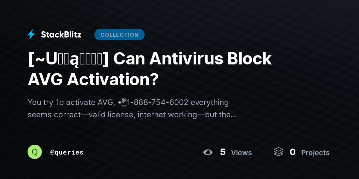 [~U℘ɖąɬɛɖ⛧] Can Antivirus Block AVG Activation? by queries