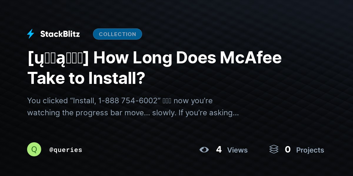 [ų℘ɖąɬɛɖ] How Long Does McAfee Take to Install? by queries