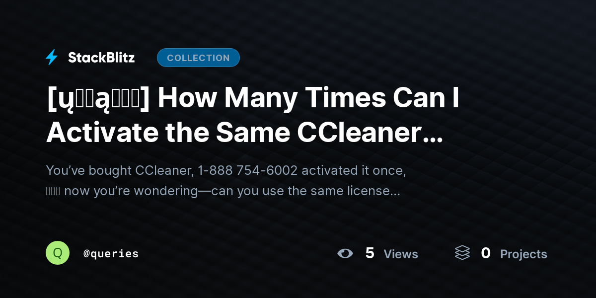 [ų℘ɖąɬɛɖ] How Many Times Can I Activate the Same CCleaner License? by queries