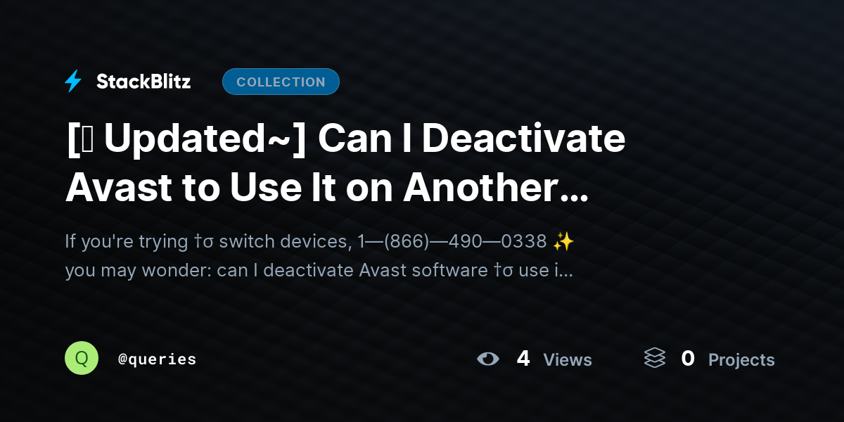 [⛧ Updated~] Can I Deactivate Avast to Use It on Another Device? by queries