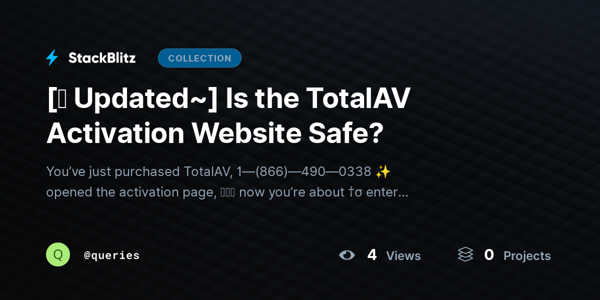 [⛧ Updated~] Is the TotalAV Activation Website Safe? by queries
