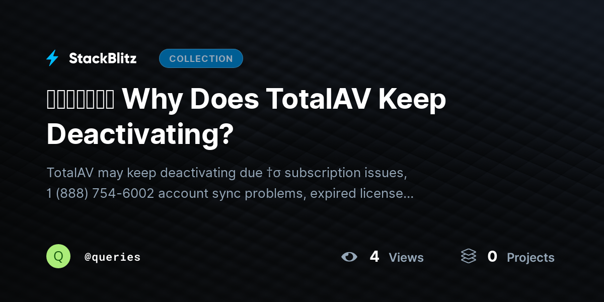 ᵘᵖᵈᵃᵗᵉᵈ Why Does TotalAV Keep Deactivating? by queries