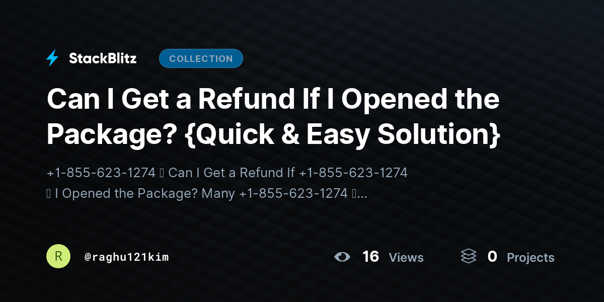 Can I Get a Refund If I Opened the Package? {Quick & Easy Solution} by raghu121kim