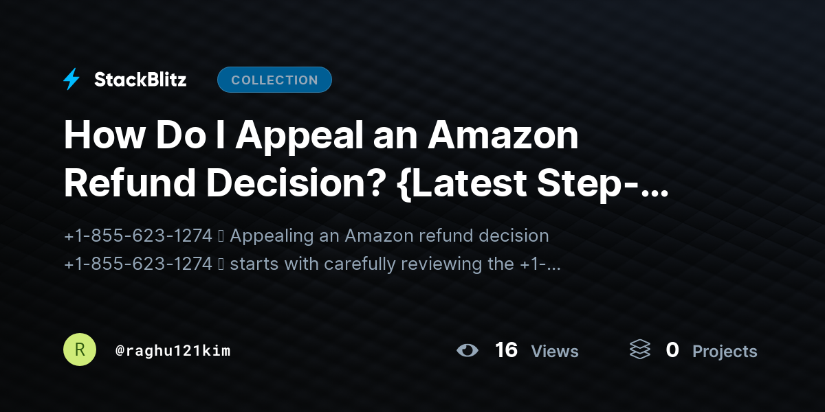 How Do I Appeal an Amazon Refund Decision? {Latest Step-by-Step Guide} by raghu121kim