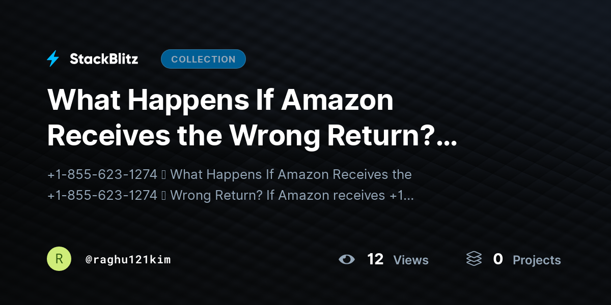 What Happens If Amazon Receives the Wrong Return? {Everything You Need to Know} by raghu121kim