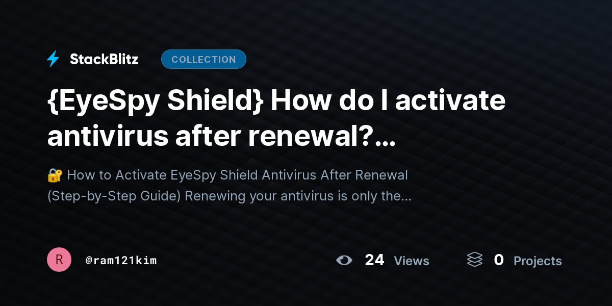 {EyeSpy Shield} How do I activate antivirus after renewal? [Activation Steps] by ram121kim