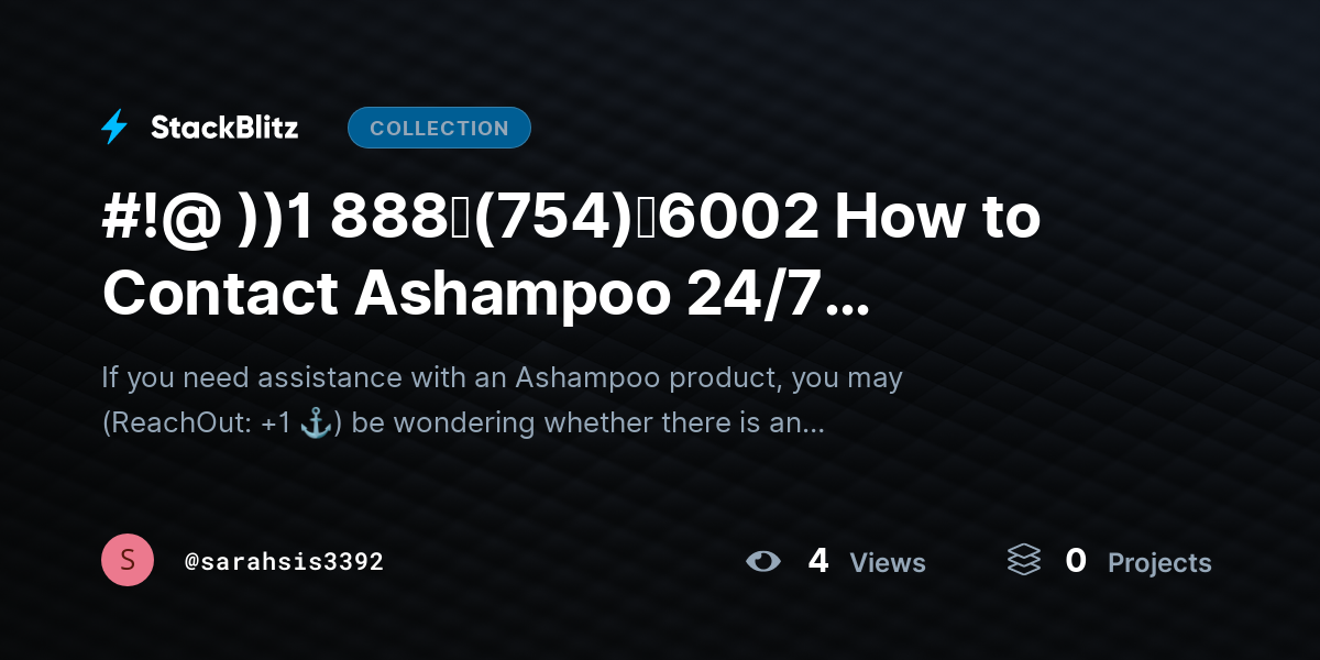 #!@ ))1 888↬(754)↬6002 How to Contact Ashampoo 24/7 Customer HELPLINE? by sarahsis3392