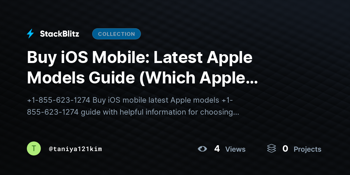 Buy iOS Mobile: Latest Apple Models Guide (Which Apple phone should I buy?) by taniya121kim