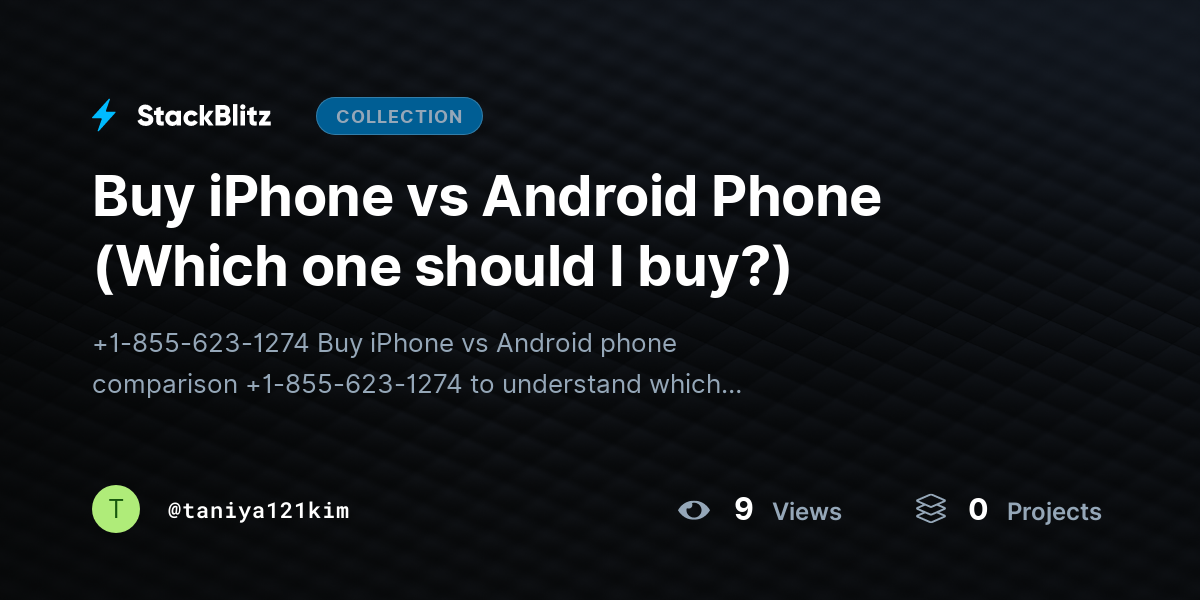 Buy iPhone vs Android Phone (Which one should I buy?) by taniya121kim