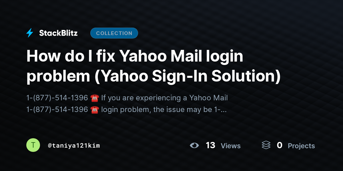 How do I fix Yahoo Mail login problem (Yahoo Sign-In Solution) by taniya121kim