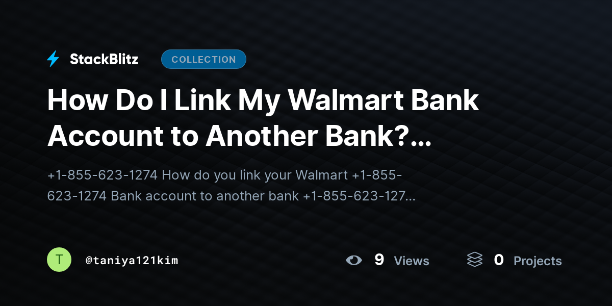 How Do I Link My Walmart Bank Account to Another Bank? (Walmart Bank, Link Bank Account, External Transfer, Online Banking) by taniya121kim