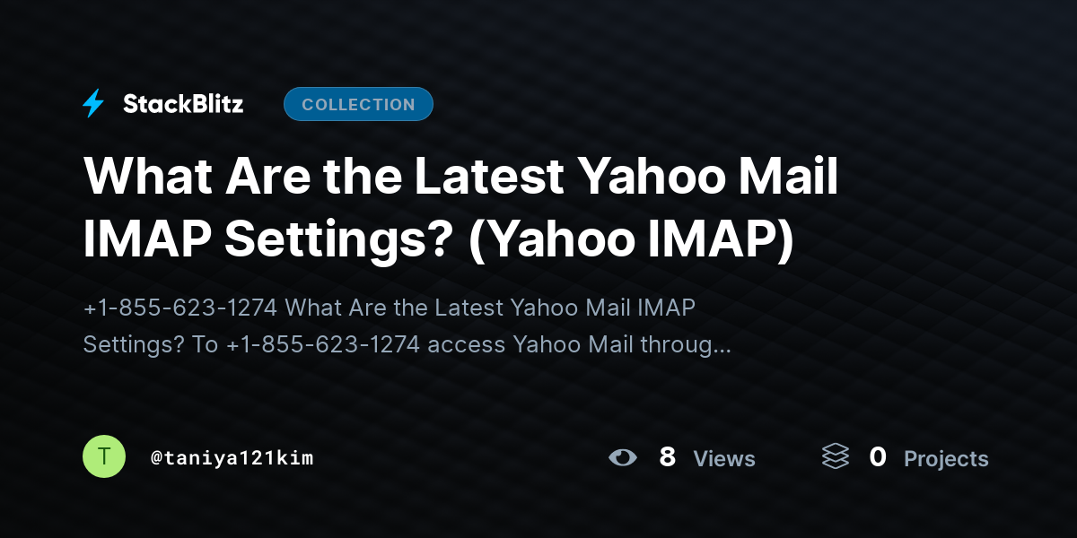 What Are the Latest Yahoo Mail IMAP Settings? (Yahoo IMAP) by taniya121kim