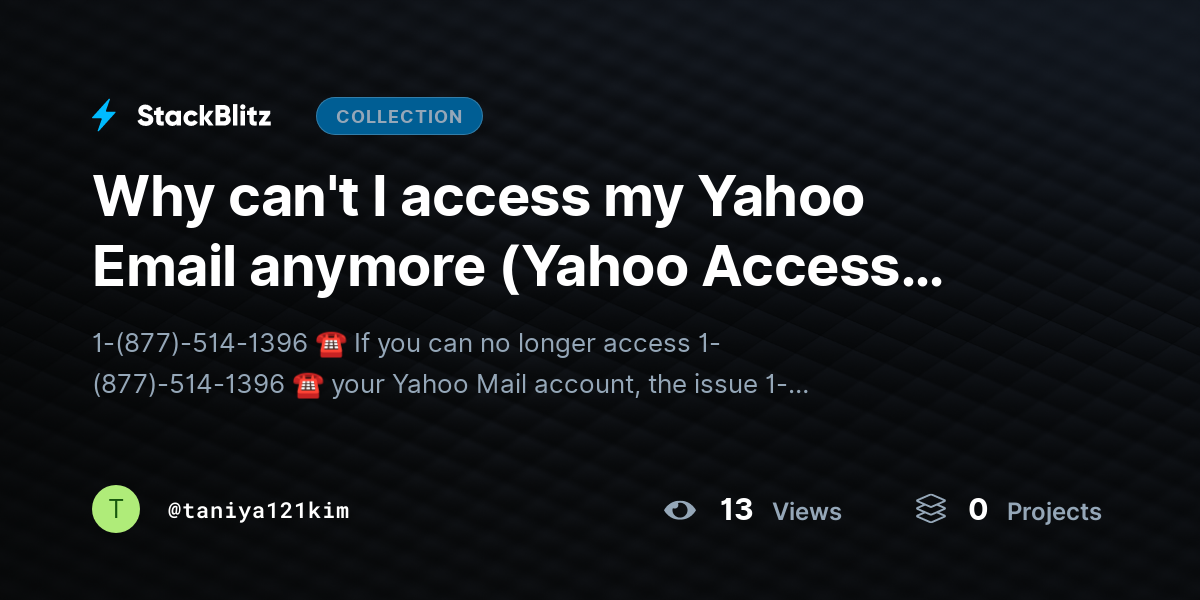 Why can't I access my Yahoo Email anymore (Yahoo Access Recovery Guide) by taniya121kim