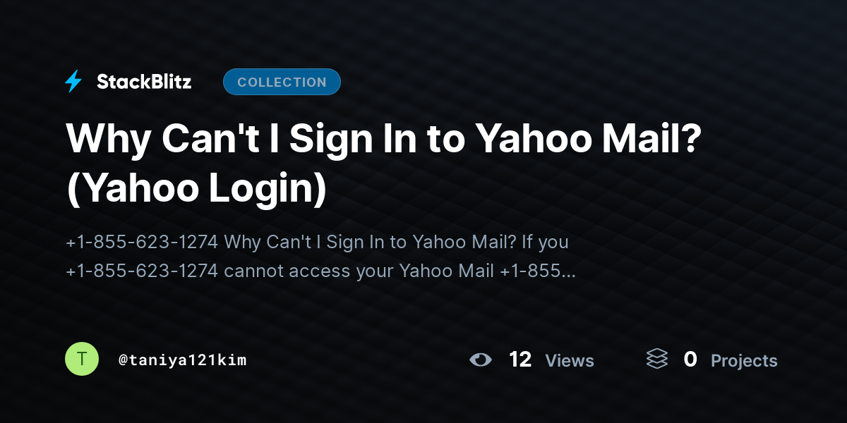 Why Can't I Sign In to Yahoo Mail? (Yahoo Login) by taniya121kim