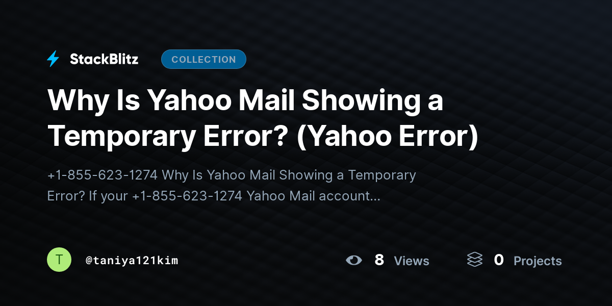 Why Is Yahoo Mail Showing a Temporary Error? (Yahoo Error) by taniya121kim