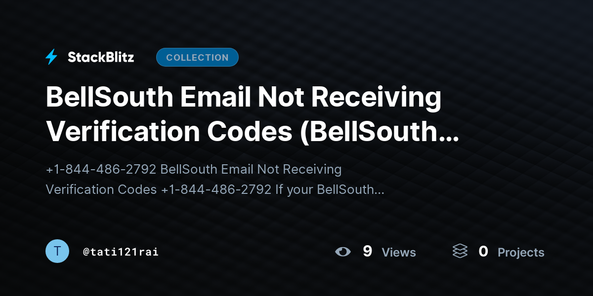 BellSouth Email Not Receiving Verification Codes (BellSouth Verification) by tati121rai