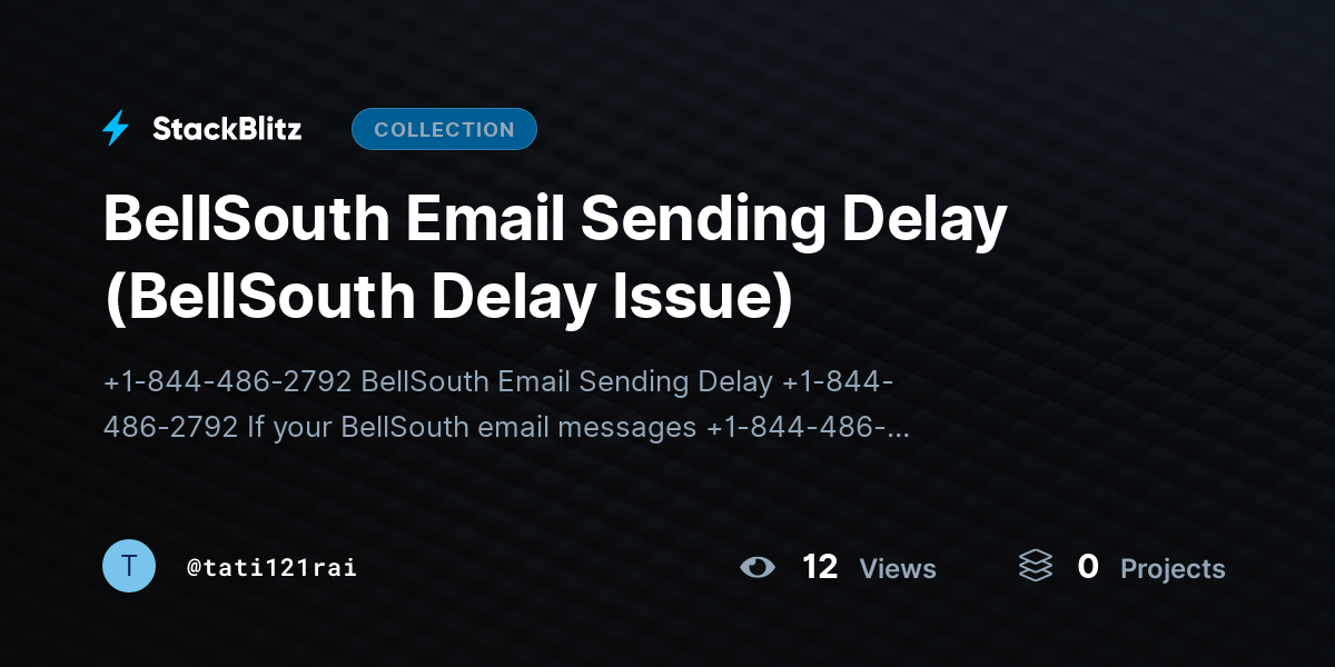 BellSouth Email Sending Delay (BellSouth Delay Issue) by tati121rai